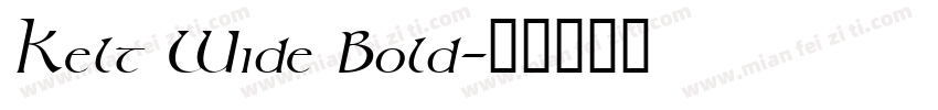 Kelt Wide Bold字体转换